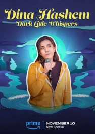 Stream Dina Hashem: Dark Little Whispers in Full HD for Free on MoviesJoy