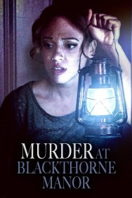 Watch Free Murder at Blackthorne Manor Movies HD Online FMovies Alternatives site