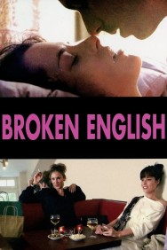 Stream Broken English in Full HD for Free on MoviesJoy