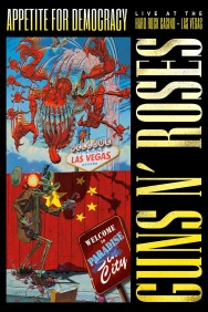 Stream Guns N' Roses: Appetite for Democracy in Full HD for Free on MoviesJoy