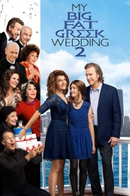 Stream My Big Fat Greek Wedding 2 Movies in HD Free on MoviesJoy