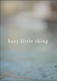 Watch Free Hazy Little Thing Movies HD Online FMovies Alternatives site