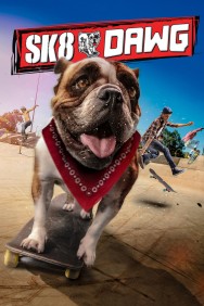 Watch Free Movies  Sk8 Dawg Full HD Online | M4uHD