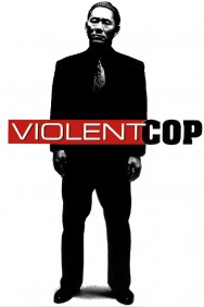 Watch free Violent Cop movies online on on MoviesJoy Alternatives site