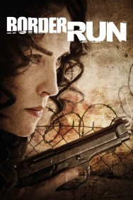 Stream Border Run in Full HD for Free on MoviesJoy