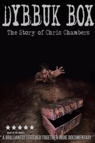 Stream Dybbuk Box: True Story of Chris Chambers in Full HD for Free on MoviesJoy