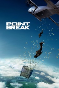 Stream Point Break Movies in HD Free on MoviesJoy