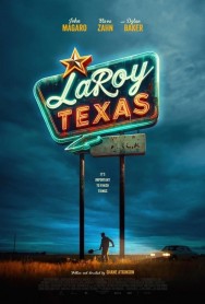 Stream LaRoy, Texas Movies in HD Free on MoviesJoy