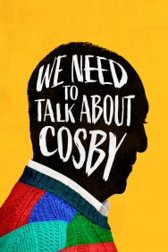 Watch Free Movies  We Need to Talk About Cosby Full HD Online | M4uHD