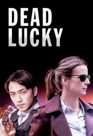 Watch free Dead Lucky movies online on on MoviesJoy Alternatives site