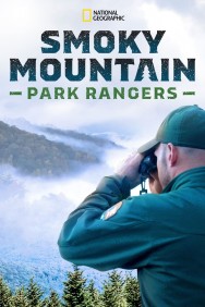 Stream Smoky Mountain Park Rangers Movies in HD Free on MoviesJoy