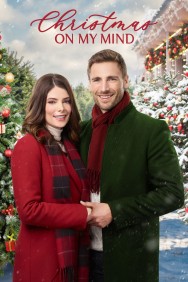 Stream Christmas On My Mind in Full HD for Free on MoviesJoy