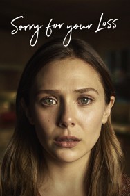 Stream Sorry For Your Loss Movies in HD Free on MoviesJoy