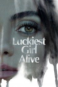 Stream Luckiest Girl Alive in Full HD for Free on MoviesJoy