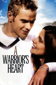 Stream A Warrior's Heart in Full HD for Free on MoviesJoy