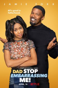 Watch Free Dad Stop Embarrassing Me! Movies Full HD Online on MovieJoy