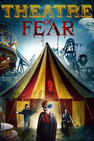 Stream Theatre of Fear Movies in HD Free on MoviesJoy