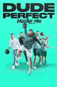 Stream Dude Perfect: Backstage Pass in Full HD for Free on MoviesJoy