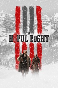 Stream The Hateful Eight Movies in HD Free on MoviesJoy