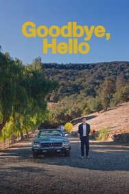 Watch Free Goodbye, Hello Movies HD Online M4uHD