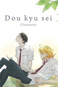 Dou kyu sei – Classmates Stream Free Dou kyu sei – Classmates Movies in HD Online | MovieJoy