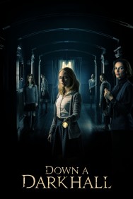 Watch free Down a Dark Hall movies online on on MoviesJoy Alternatives site