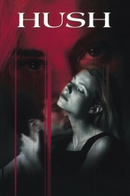 Stream Hush Movies in HD Free on MoviesJoy