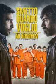 Watch free I Can Quit Whenever I Want 3: Ad Honorem movies online on on MoviesJoy Alternatives site