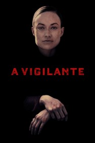 Watch free A Vigilante movies online on on MoviesJoy Alternatives site