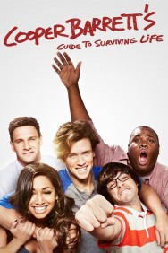 Stream Cooper Barrett's Guide to Surviving Life Movies in HD Free on MoviesJoy