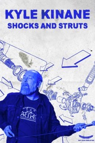 Stream Kyle Kinane: Shocks & Struts in Full HD for Free on MoviesJoy