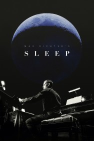 Stream Max Richter's Sleep in Full HD for Free on MoviesJoy