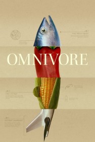 Watch Free Movies  Omnivore Full HD Online | M4uHD