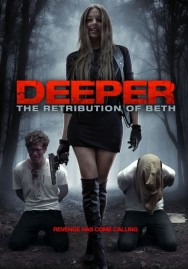 Stream Deeper: The Retribution of Beth in Full HD for Free on MoviesJoy