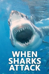 Watch When Sharks Attack Movies For Free Online | Twinship