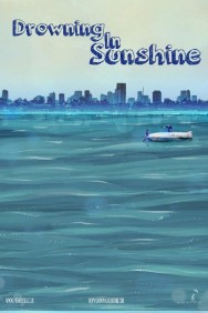 Watch Drowning in Sunshine Movies Free Online on MoviesJoy