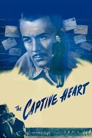 Stream The Captive Heart Movies in HD Free on MoviesJoy