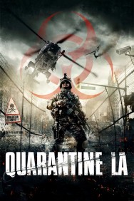 Stream Quarantine L.A. in Full HD for Free on MoviesJoy