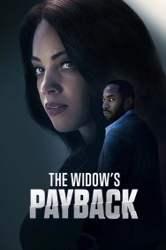 The Widow's Payback in High Quality – Free on HDToday