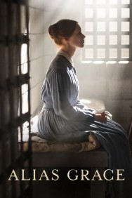 Stream Alias Grace in Full HD for Free on MoviesJoy