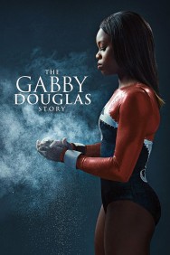 Watch Free Movies  The Gabby Douglas Story Full HD Online | M4uHD