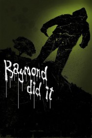 Stream Raymond Did It in Full HD for Free on MoviesJoy