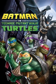 Stream Batman vs. Teenage Mutant Ninja Turtles in Full HD for Free on MoviesJoy