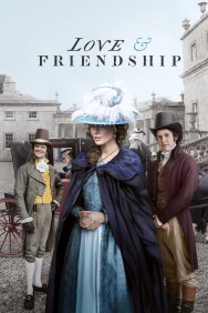 Stream Love & Friendship in Full HD for Free on MoviesJoy