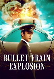 Watch Free Bullet Train Explosion Movies HD Online MovieJoy