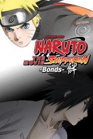 Stream Naruto Shippuden the Movie: Bonds in Full HD for Free on MoviesJoy