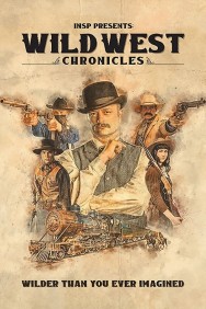Wild West Chronicles Wild West Chronicles in High Quality – Free on HDToday