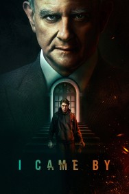 Stream I Came By Movies in HD Free on MoviesJoy