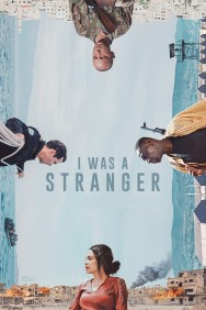 Watch free I Was a Stranger movies online - MoviesJoy