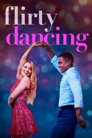 Stream Flirty Dancing Movies in HD Free on MoviesJoy